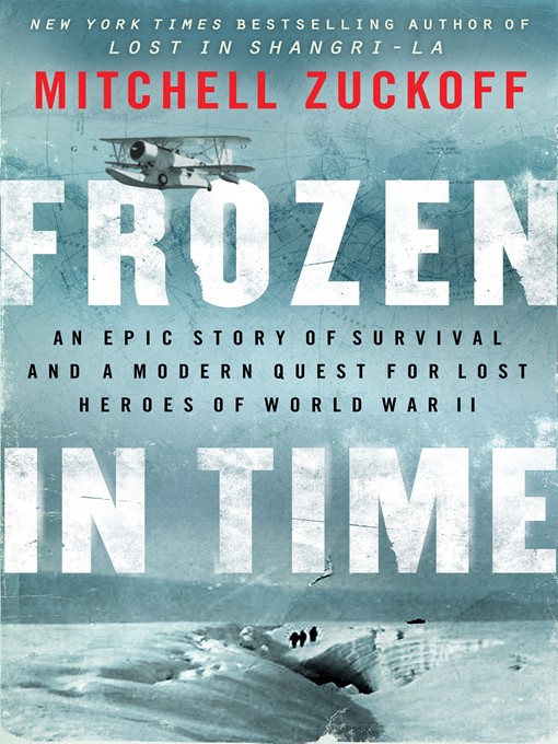 Title details for Frozen in Time by Mitchell Zuckoff - Wait list